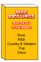 9000 lyrics ebook from 1950 to present. Pop, Disco, R&B, Rock, Country and Western